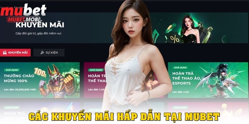 Giới thiệu Mubet về các khuyến mãi hấp dẫn