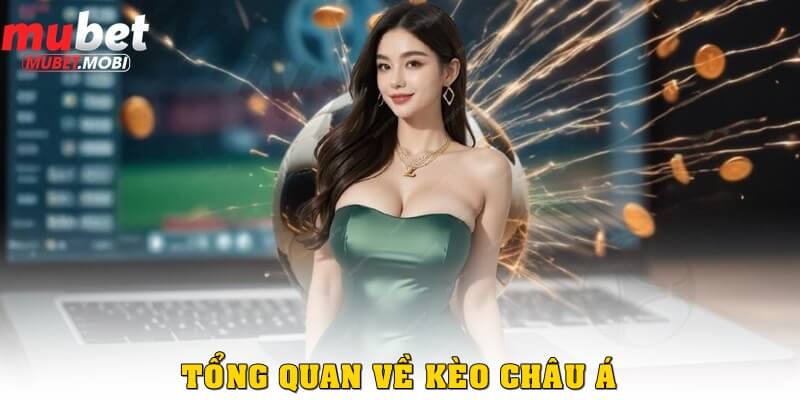Kèo châu Á cũng có mặt ở nhiều trận đấu trên toàn cầu