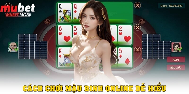 Cách chơi Mậu binh online dễ hiểu nhất