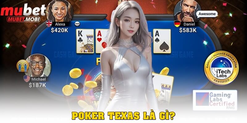 Poker Texas là gì