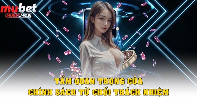 Tầm quan trọng của từ chối trách nhiệm giữa người chơi và nhà cái